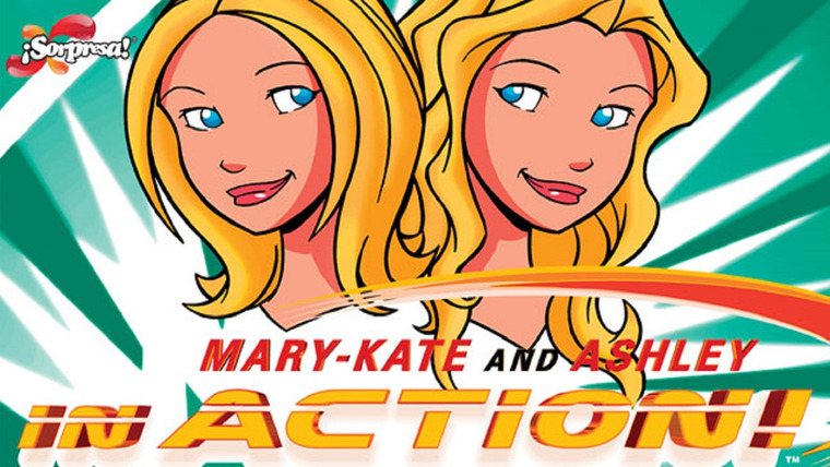Show Mary-Kate and Ashley in Action