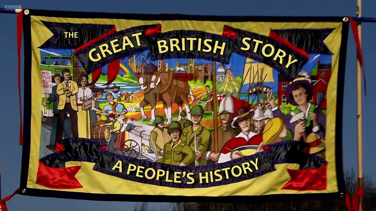 Show The Great British Story: A People's History