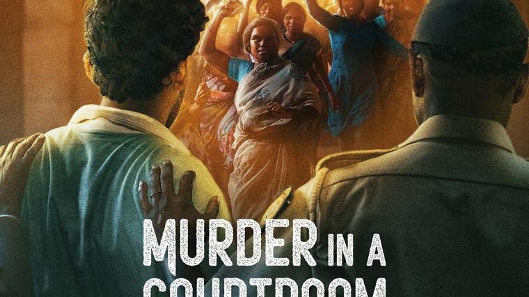 Сериал Серийные убийцы Индии: убийство в зале суда