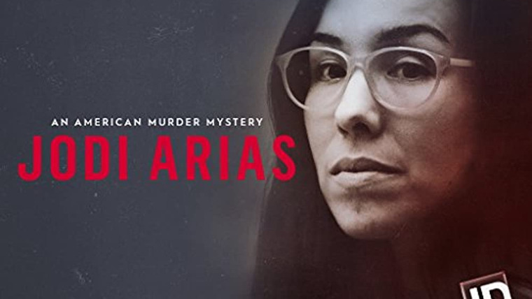 Сериал Jodi Arias: An American Murder Mystery