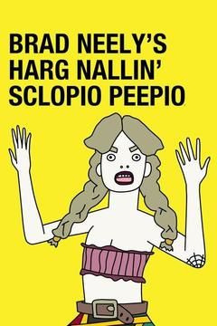 Сериал Brad Neely's Harg Nallin' Sclopio Peepio