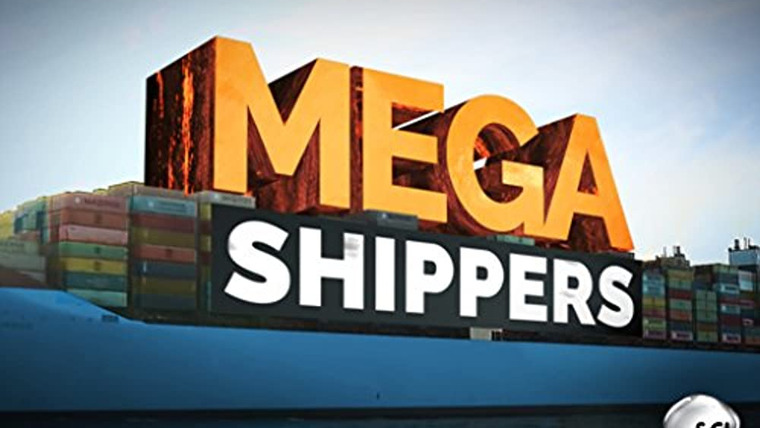 Сериал Mega Shippers