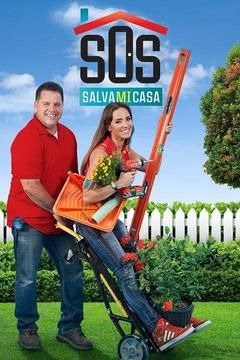 Сериал SOS: Salva Mi Casa