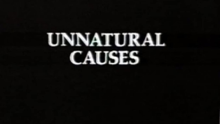 Show Unnatural Causes