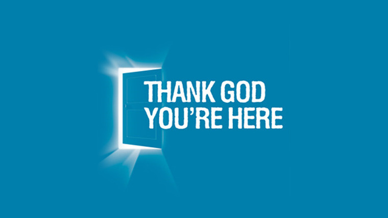 Show Thank God You're Here