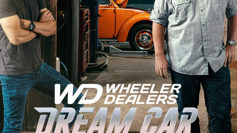 Show Wheeler Dealers: Dream Car