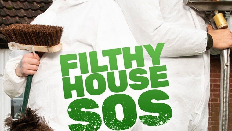 Сериал Filthy House SOS