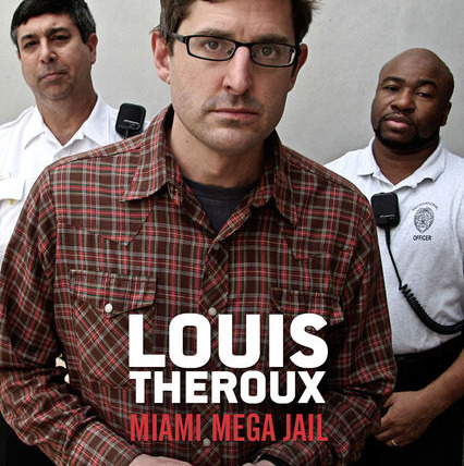 Show Louis Theroux — Miami Megajail