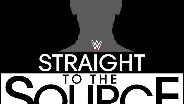 Сериал WWE Straight to the Source