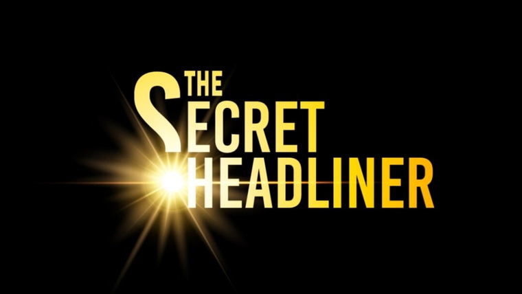 Сериал The Secret Headliner