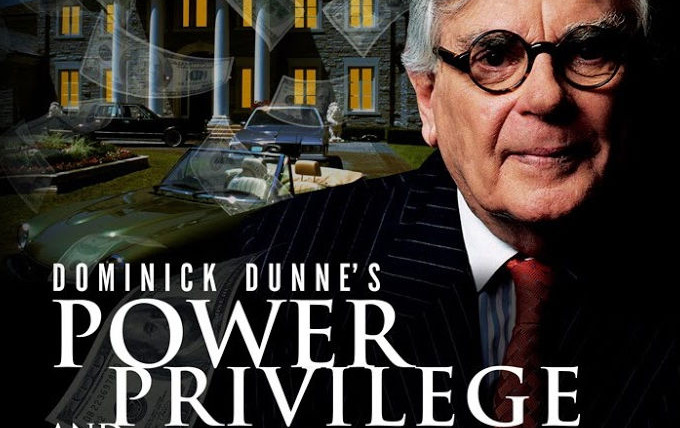 Show Dominick Dunne's Power, Privilege, and Justice