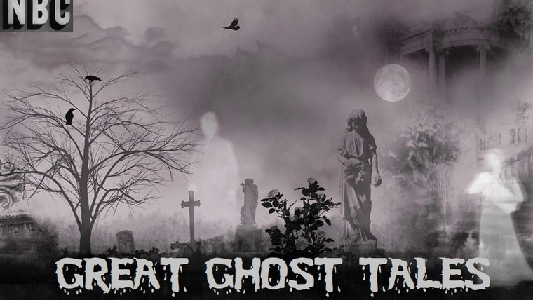 Сериал Great Ghost Tales