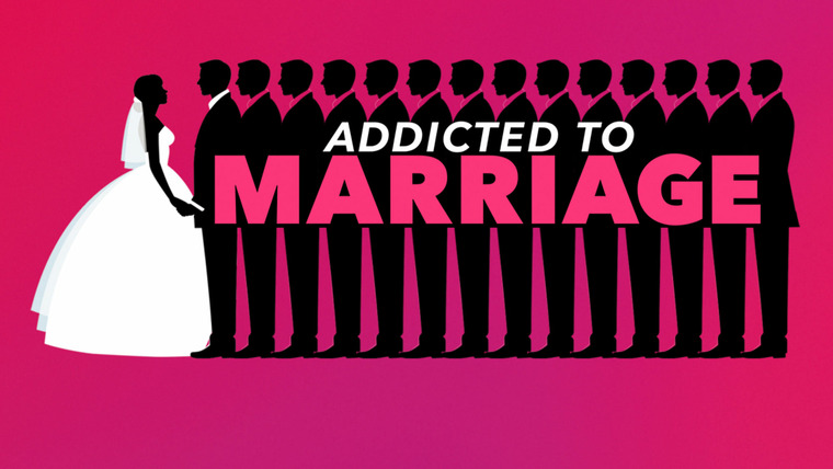 Сериал Addicted to Marriage