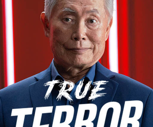 Сериал True Terror with George Takei