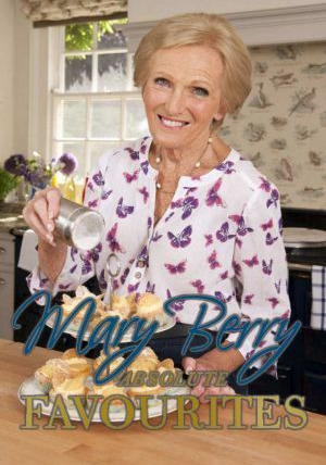 Show Mary Berry's Absolute Favourites
