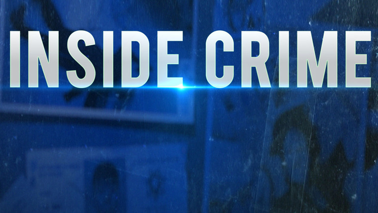 Сериал Inside Crime