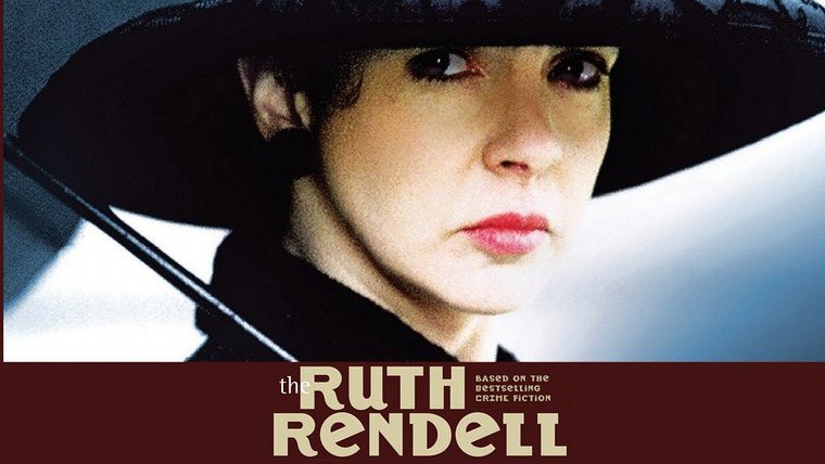 Show The Ruth Rendell Mysteries