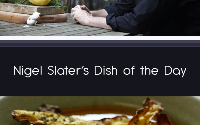 Сериал Nigel Slater's Dish of the Day