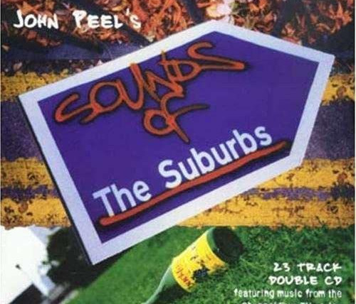Сериал John Peel's Sounds of the Suburbs