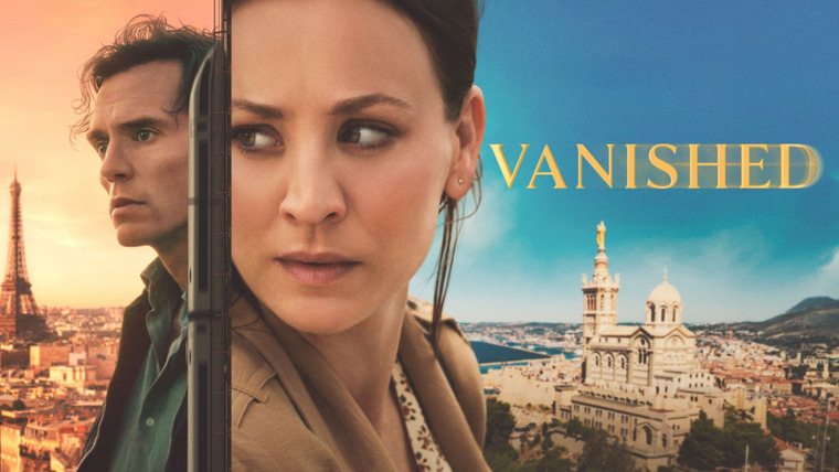Сериал Исчезнувший