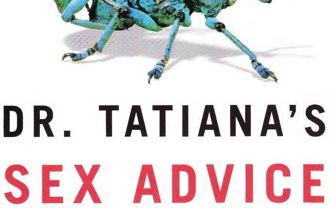 Show Dr. Tatiana's Sex Advice to All Creation