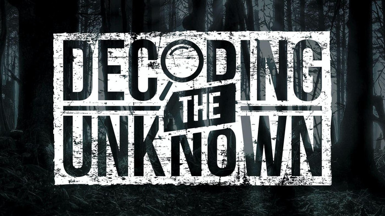 Show Decoding the Unknown