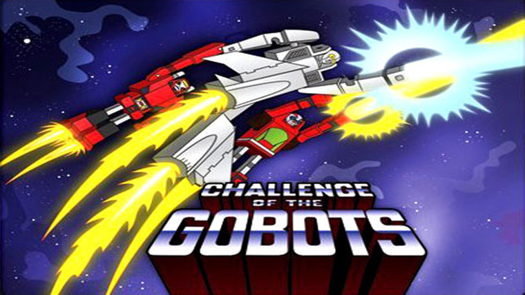 Show Challenge of the GoBots