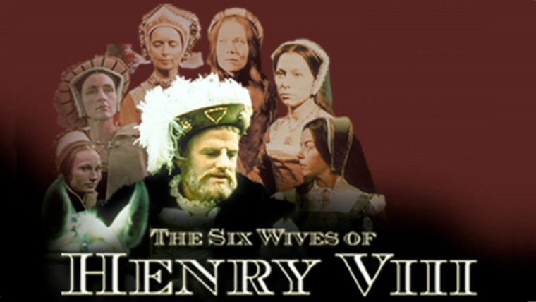 Сериал Генрих VIII и его шесть жен