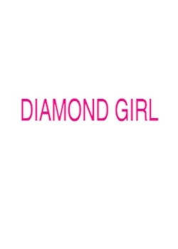 Show Diamond Girl