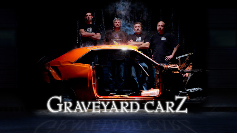 Сериал Graveyard Carz