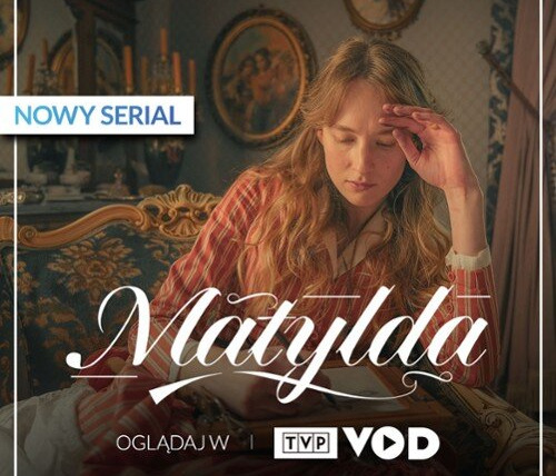 Сериал Matylda