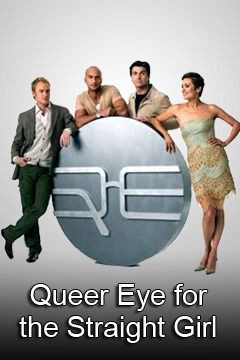 Сериал Queer Eye for the Straight Girl