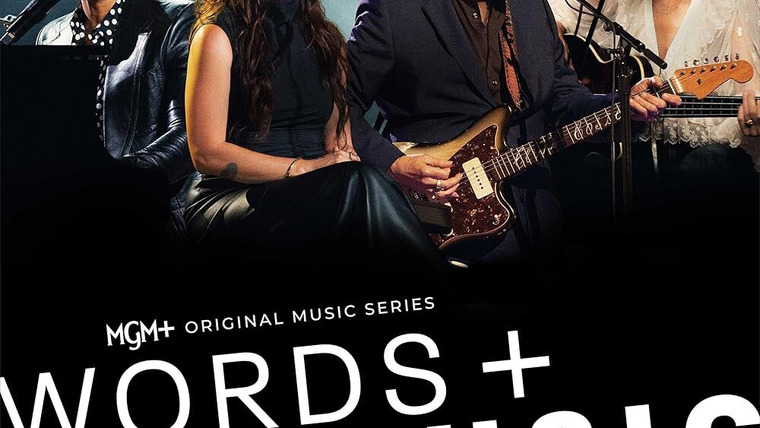 Сериал Words + Music