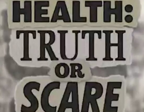 Show Health: Truth or Scare
