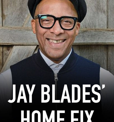 Show Jay Blades' Home Fix