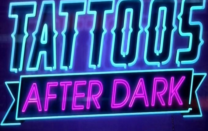 Сериал Tattoos After Dark