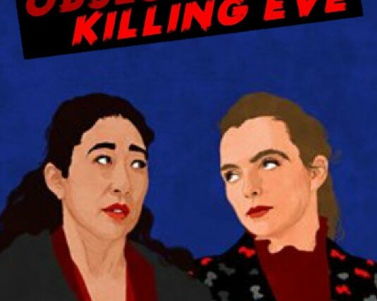 Show Obsessed with… Killing Eve