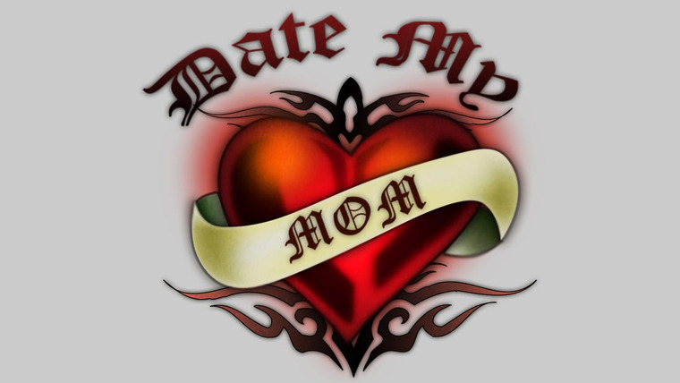 Сериал Свидание с мамулей