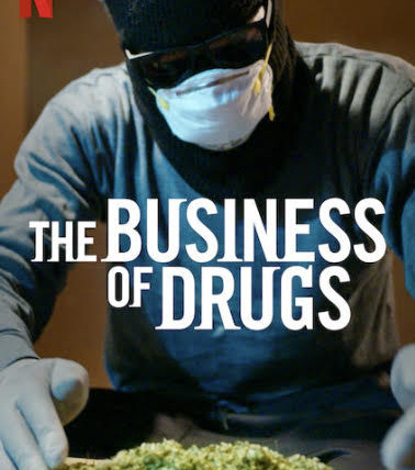 Show The Business of Drugs