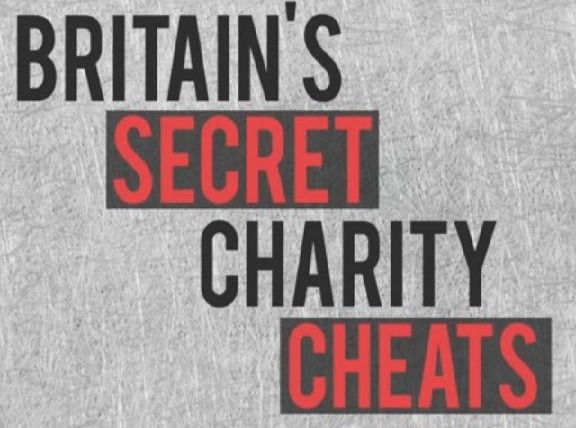 Show Britain's Secret Charity Cheats
