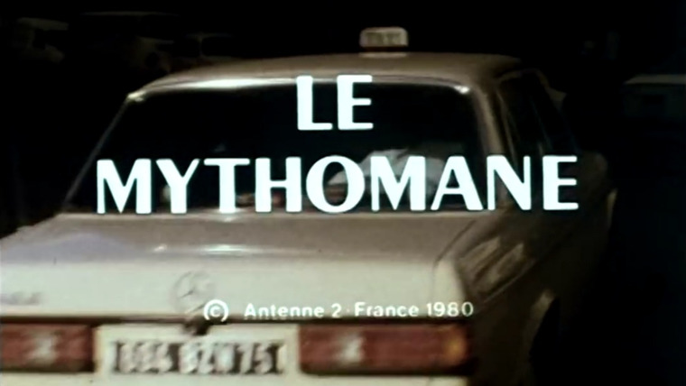 Сериал Le mythomane