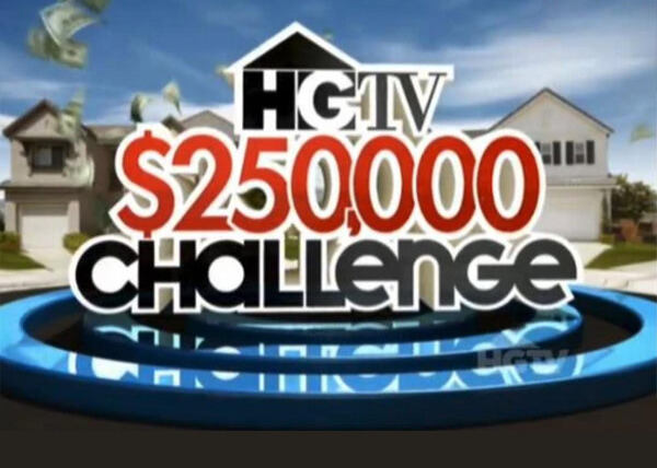 Show HGTV $250,000 Challenge