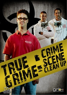 Сериал True Grime: Crime Scene Clean Up