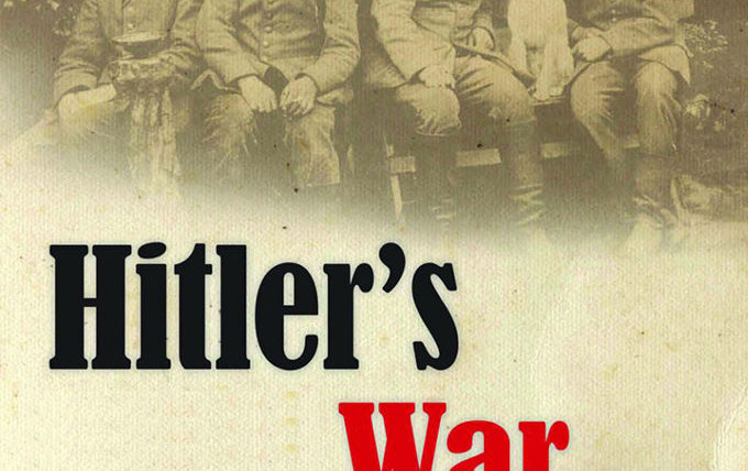 Сериал Hitler's War