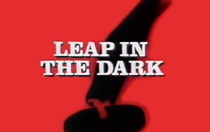 Сериал Leap in the Dark