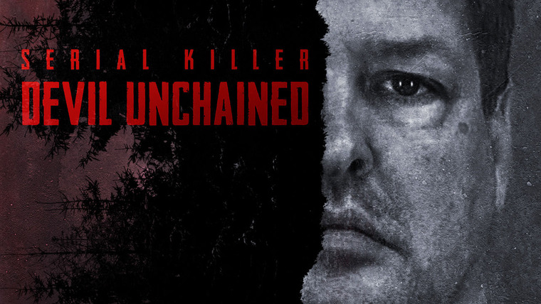 Show Serial Killer: Devil Unchained