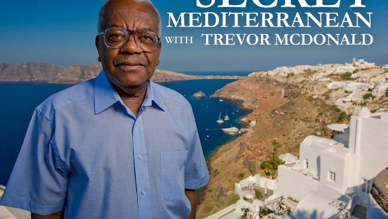 Show The Secret Mediterranean with Trevor McDonald