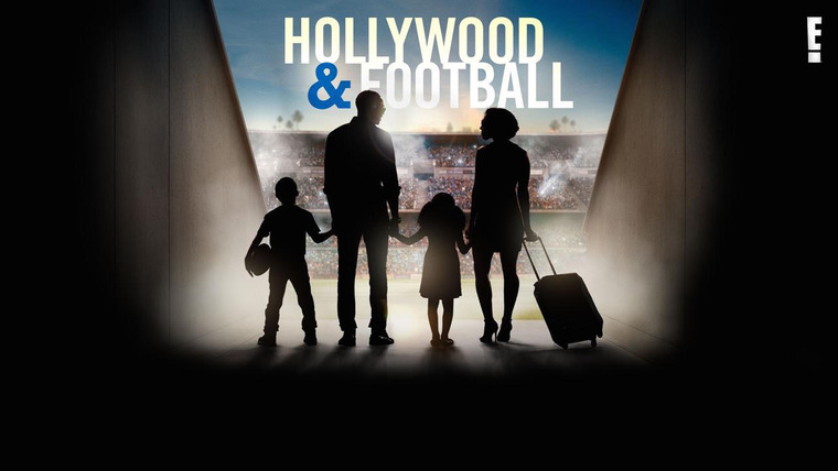 Сериал Hollywood & Football