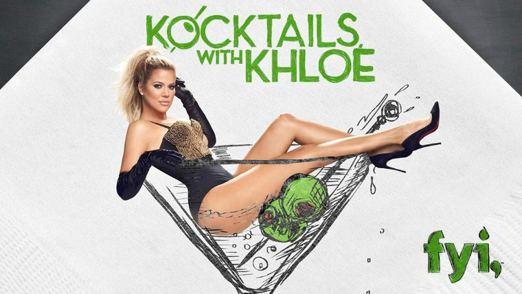Show Kocktails with Khloé