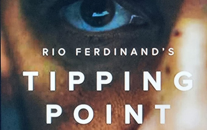 Show Rio Ferdinand's Tipping Point